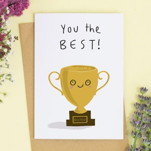 You're The Best Glückwunschkarte, Trophäe, Sieger, Champion, Well Done Karte, Du hast es geschafft, Du bist die Beste Karte