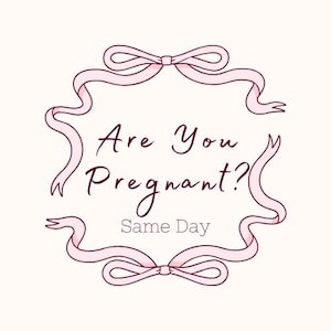 Puede incluir: Marco de cinta rosa con el texto "¿Estás embarazada? El mismo día" en marrón.