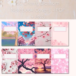 May include: A set of 50 printable notebook covers featuring cherry blossom designs. The covers are available in PDF and PNG formats. The designs include pink cherry blossoms, a blue sky, and a lake.