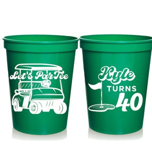 Golf Birthday Party Favors | Golf Bachelor Let&#39;s Par Tee Party Cups | Golf Party | 30th Birthday, 40th Birthday, 50th Birthday 16oz