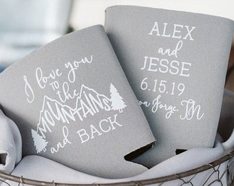 Fall Wedding Favors for Guests - Personalized Rustic Mountain Wedding Can Coolers, I Love You to the Mountains and Back Destination Wedding