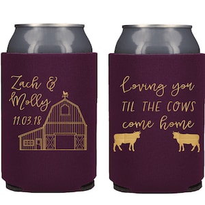 Barn Wedding Favors | Loving You til the Cows Come Home Barn Farm Rustic Wedding Can Coolers | Southern Wedding Favors | Country Wedding
