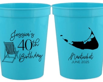 40th Birthday Party Cups | 30th Birthday | 50th Birthday | 60th Birthday | Birthday Cups | Nantucket | Beach Birthday Weekend | 16oz