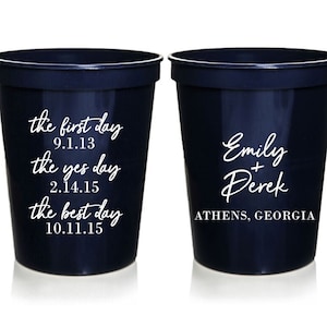 The First Day The Best Day The Yes Day Wedding Cups | Reception Cups | Wedding Rehearsal Cups | Engagement | Shower Cups | 16oz Party Cups