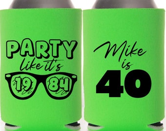 40th Birthday Retro 80s Birthday Party Favors | 40th Birthday Can Coolers | 1980s Birthday | 80s Birthday | Party Like It's 1984 | 1980