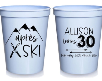 Apres Ski Skiing Birthday Party Favors, Ski Bachelor Party Cups, Bachelorette, Party Supplies, 30th Birthday, 40th Birthday, 50th Birthday