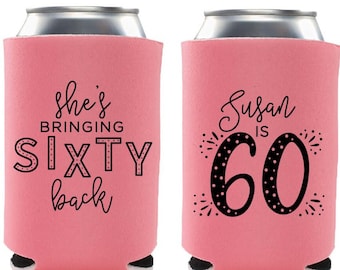Milestone 60th Birthday Party Can Coolers | Birthday Favors | 60th Birthday | Bringing Sixty Back | Turning 60 Sixtieth Birthday