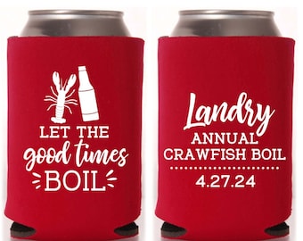 Crawfish Boil Let the Good Times Boil Can Coolers, Low Country Boil, Party, let the good times roll, laissez les bon temps rouler, Louisiana