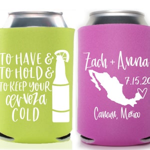 Wedding Favors - Mexico Destination Wedding To Keep Your Cerveza Cold Destination Wedding Personalized Can Coolers, Favors for Guests