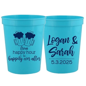Happy Hour to Happily Ever After Wedding Cups | Party Cups | Wedding Favors | Brewery Wedding | Wedding Reception Bar Cups | 16 oz