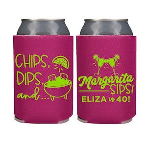 Chips Dips and Margarita Sips Birthday Party Favors | Fiesta Birthday Can Coolers | Margaritas Birthday Party Coolies | Birthday Trip Cozies