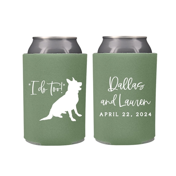 I Do Too German Shepherd Dog Lovers Pet Wedding Can Coolers | Pet