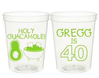 Holy Guacamole Fiesta Birthday Party Cups, Party Supplies, Birthday Ideas and Decorations, 1st Birthday, 40th Birthday