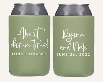 About Damn Time Wedding Can Coolers | Funny Personalized Favor | Minimalist Custom Drink Sleeves