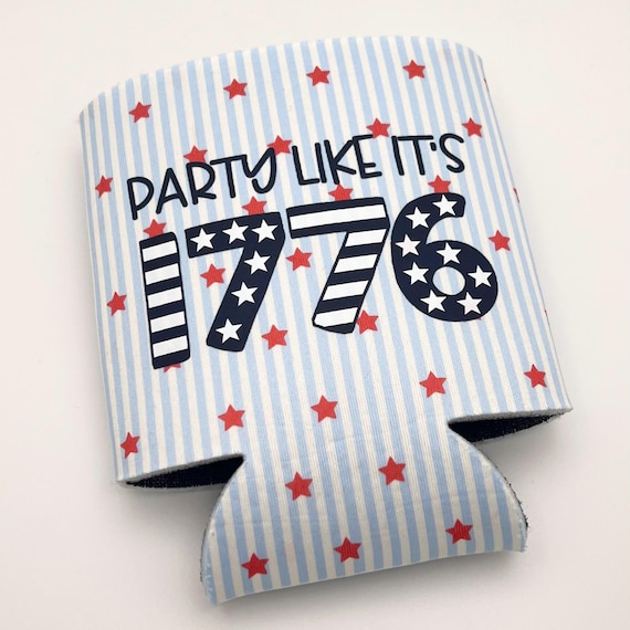 Party Like 1776 4th of July Party Favors | Independence Day Can Coolers | Patriotic BBQ Favors | Red White & Blue Drink Holders