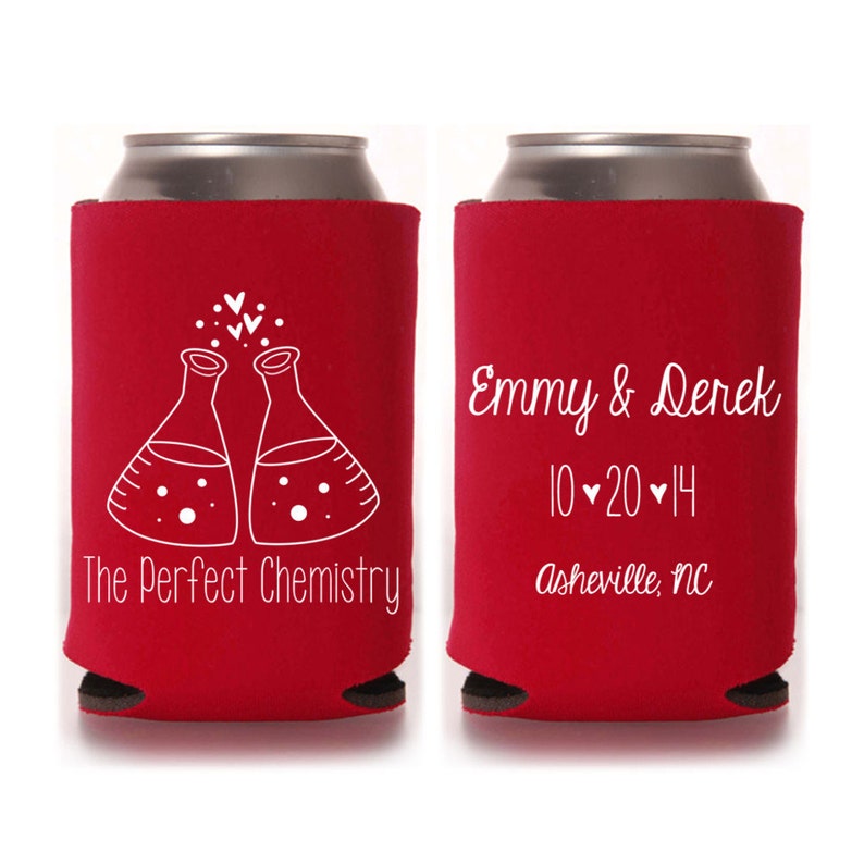 The Perfect Chemistry Personalized Wedding Can Coolers, Wedding Favors for Guests, Fun Wedding Sayings, Beer Cooler Welcome Bag Favors image 1