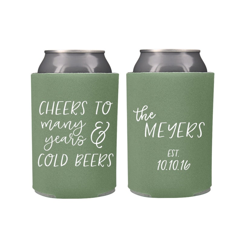 Custom Can Cooler Engagement Party Huggie Coolie Here/'s To Many Years /& Cold Beers Shower Gift Personalized Wedding Favor Party