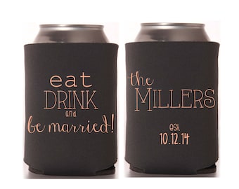 Wedding Favors - Eat, Drink, and Be Married Personalized Wedding Can Coolers, Reception Favors for Guests, Stubby Holders, Beer Insulators