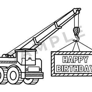 K&ouml;nnte beinhalten: Schwarz-Wei&szlig;-Illustration eines Krans, der ein Schild mit der Aufschrift "HAPPY BIRTHDAY" anhebt. Der Kran hat gro&szlig;e R&auml;der und einen langen Arm mit einem Haken. Das Schild ist rechteckig mit einem dekorativen Rand.