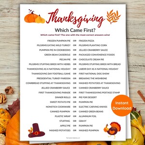 May include: Thanksgiving trivia game with the title "Which Came First?" featuring a list of Thanksgiving-related questions. The design includes orange pumpkins, fall leaves, and a turkey illustration. The words "Instant Download" are also visible.