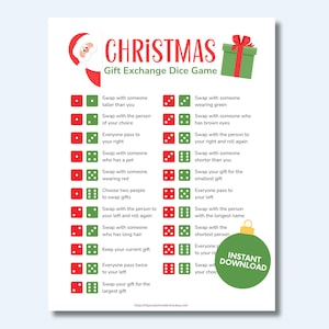 May include: A white printable Christmas Gift Exchange Dice Game with red and green dice illustrations. The game includes instructions for swapping gifts. The word "CHRISTMAS" is in red, and the words "Gift Exchange Dice Game" are in black. A green gift box and Santa Claus graphic are also included.