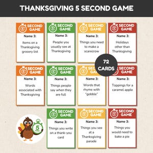 May include: Thanksgiving 5 Second Game cards. The game includes 72 cards with prompts like "Items on a Thanksgiving grocery list" and "Things you would need to bake a pie." The cards are orange, green, and red.