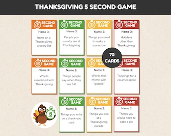 May include: Thanksgiving 5 Second Game cards. The game includes 72 cards with prompts like "Items on a Thanksgiving grocery list" and "Things you would need to bake a pie." The cards are orange, green, and red.