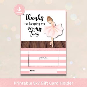 End of Year Dance Teacher Appreciation: Ballet Gift Card Holder, Printable Dance Teacher Gift Card Holder, Ballet Teacher Thank You Tag