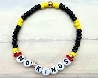 No Kings Bracelet | 5 Color Choices |Anti-Authoritarian Jewelry | Protect Democracy | Resist Trump