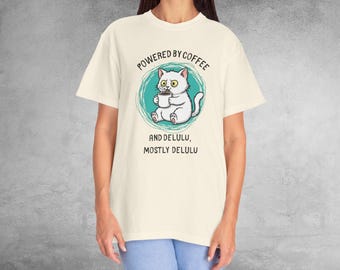 Funny Cat Coffee Shirt: Comfort Colors 1717 Graphic Tee, Delulu Meme