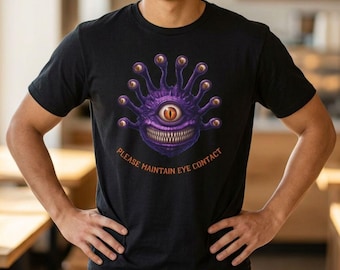 Funny Beholder Shirt, Dungeon Master Gift, Tabletop RPG Gamer Tee, DND Apparel