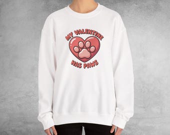 Paw Print Heart Sweatshirt: My Valentine Has Paws, Dog Cat Mom Shirt, Pet Lover