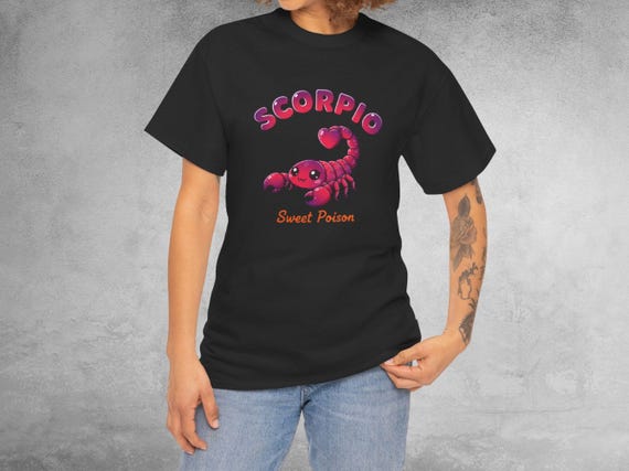 Cute Scorpio Zodiac Shirt | Sweet Poison Scorpion Graphic Tee | Kawaii Astrology Birthday Gift