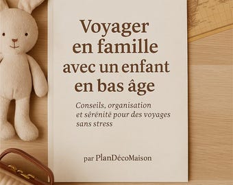 Traveling as a Family with a Young Child – A practical and stress-free guide to travel (PDF eBook)