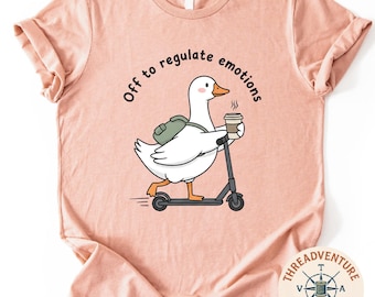 Off to Regulate Emotions Shirt, Mental Health Teacher Sweatshirt, SEL Counselor Gift, Funny Duck Comfort Colors T-Shirt, SEL Shirt
