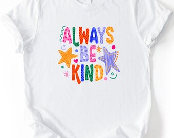 Always Be Kind T-Shirt, Comfort Colors® Preppy Doodle Kindness Tee, Encouragement Positivity Quote Tee, Kindness Affirmation Shirt