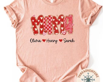 Mama With Kids' Names T-Shirt, Custom Valentine's Day Mama Nana Mimi Top, Mama Mimi Nana Gigi Valentine Sweatshirt, Valentine Coquette Shirt