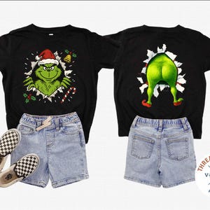 Funny Grinch Christmas Two-Sided T-Shirt, Front and Back Santa Grinch Shirt, Family Grinch Christmas Sweatshirt, Women&#39;s Christmas Shirt