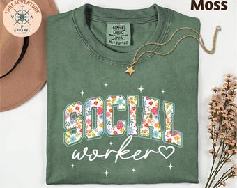 Comfort Colors® Social Worker T-Shirt, Social Worker Top, Gift For Social Worker, School Counselor, Therapist Shirt, MSW LSW Social Worker