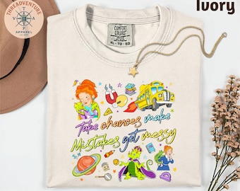 Camiseta Comfort Colors® Take Chances Make Mistakes Get Messy, Camiseta de la profesora Miss Frizzle, Sudadera divertida de vuelta al cole, Camiseta del autobús mágico
