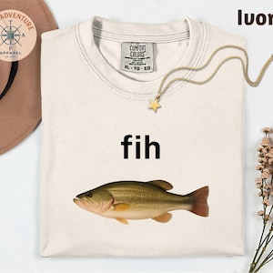 Fih Fish Meme Shirt, Fish MemeT- Shirt, Funny Meme Shirt, Brain Rot Shirt, Funny Fish Meme Shirt, Gen Z Meme Tee, Sarcastic Animal Shirt