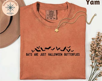 Bats Are Just Halloween Butterflies T-Shirt, Spooky Fun Bat Tee for Halloween, Halloween Shirt for Bat Lover, Halloween Bat Sweatshirt