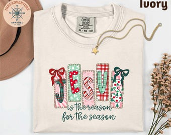 Comfort Colors Christian Christmas T-Shirt, Jesus is the Reason for the Season Sweatshirt, Jesus Christmas Shirt, Family Christmas Shirt