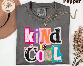 Comfort Colors® Be Kind T-Shirt, Hand Drawn Motivational Sweatshirt, Teacher Positive Affirmations Metal Health Counselor Tee, Gift for Her