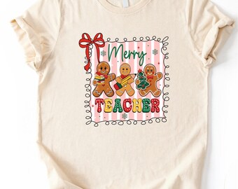Christmas Teacher Shirt, Comfort Colors Teacher Christmas T-Shirt, Holiday Sweatshirt, Gingerbread Tee, Educator Top, Teacher Gift