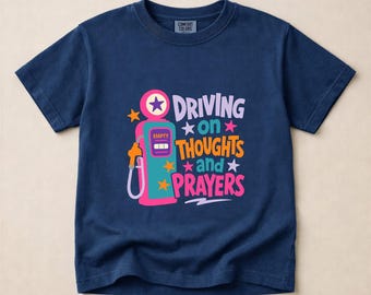 Driving on Thoughts and Prayers Shirt, Raised on Backroads & Gas Station Snacks Graphic T-Shirt, Retro 80s 90s Gas Station Top