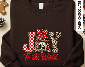 Joy To The World Sweatshirt, Christian Christmas Shirt, Comfort Colors Faith T-Shirt, Nativity Tee, Jesus Top, Religious Gift
