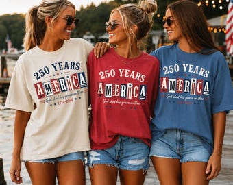 Christian American Flag Shirt, 250 Years Anniversary USA Tee, 1776 Patriotic T‑Shirt, Fourth of July Faith & Freedom Graphic Shirts