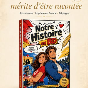 Peut inclure: Couverture de bande dessin&eacute;e "Notre Histoire en BD" avec un couple, une ville et le texte "Votre histoire m&eacute;rite d'&ecirc;tre racont&eacute;e". La couverture est rouge, blanche et bleue avec une illustration de plume dor&eacute;e.