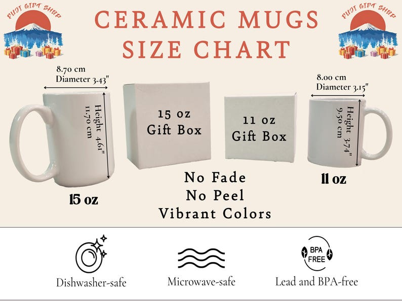 Puede incluir: Una tabla de tama&ntilde;os de tazas de cer&aacute;mica que muestra una taza de 15 oz con 11,70 cm de altura y 8,70 cm de di&aacute;metro, una taza de 11 oz con 9,50 cm de altura y 8,00 cm de di&aacute;metro, cajas de regalo y el texto No Fade, No Peel, Vibrant Colors.